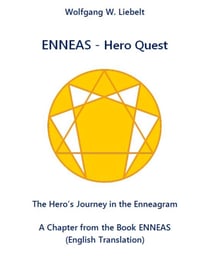 ENNEAS - Hero Quest - The Hero's Journey in the Enneagram