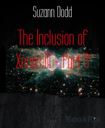 The Inclusion of Xenos III - Part 3 - Denying Them the Cure