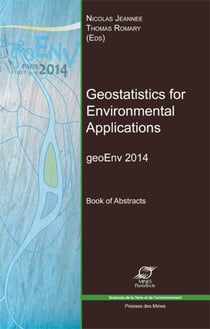 Geostatistics for Environmental Applications - GeoEnv 2014 - Book of Abstracts