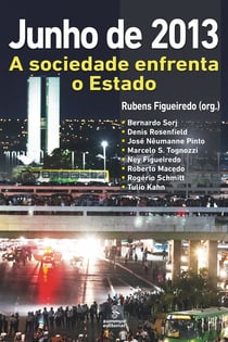 Junho de 2013 - A sociedade enfrenta o Estado
