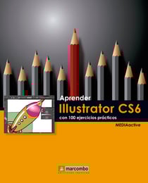 Aprender Illustrator CS6 con 100 ejercicios prácticos