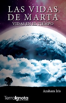 Las vidas de Marta - Vidas en el tiempo