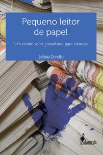 Pequeno leitor de papel - Um estudo sobre jornalismo para crianças