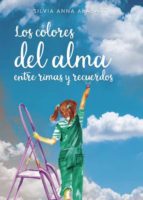 Los colores del alma entre rimas y recuerdos