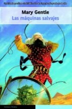 Las máquinas salvajes