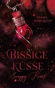 Bissige Küsse - Snappy Kisses - Band 1