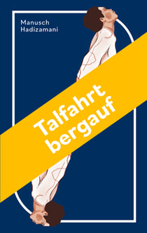 Talfahrt bergauf