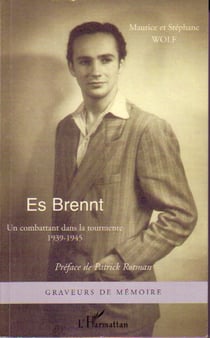 Es Brennt - Un combattant dans la tourmente - 1939-1945