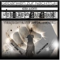 GzN Acht: Jubiläumsausgabe - Vernichtende Rezensionen