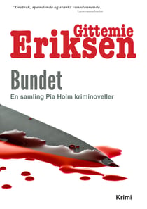 Bundet - En samling Pia Holm kriminoveller