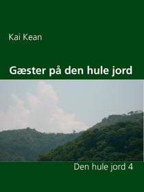 Gæster på den hule jord - Den hule jord 4
