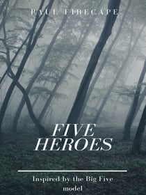 Five Heroes - The Draken And The Phoenix