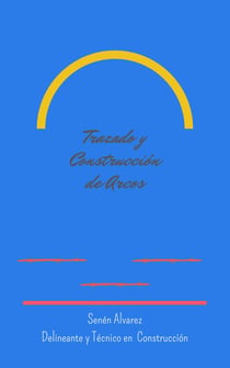 Trazado y Construcción de Arcos