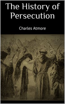 The History of Persecution