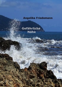 Gefährliche Nähe