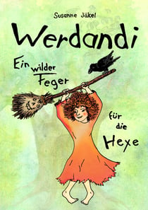 Werdandi - Ein wilder Feger für die Hexe