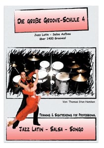Die Große Groove-Schule 4 - Latin - Salsa - Songo Independence