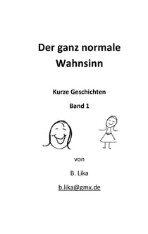 Der ganz normale Wahnsinn - Kurze Geschichten