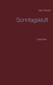 Sonntagskluft - Gedichte