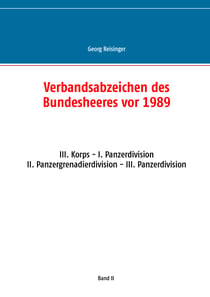 Verbandsabzeichen des Bundesheeres vor 1989 - III. Korps - I. Panzerdivision - II. Panzergrenadierdivision - III. Panzerdivision