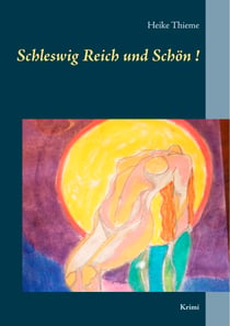 Schleswig Reich und Schön! - Krimi