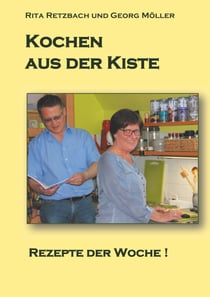 Kochen aus der Kiste - Rezepte der Woche