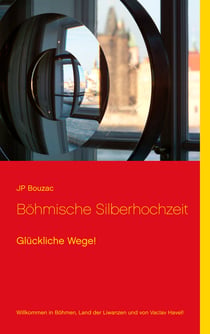 Böhmische Silberhochzeit - Glückliche Wege!