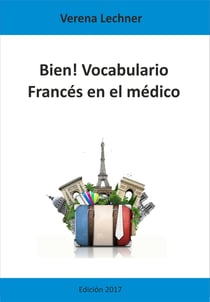 Bien! Vocabulario - Francés en el médico
