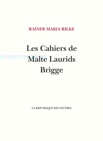 Les Cahiers de Malte Laurids Brigge