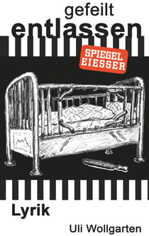 gefeilt entlassen