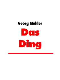 Das Ding - Welt, System und Selbst