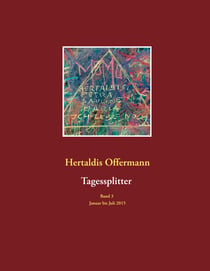 Tagessplitter - Band 3 Januar bis Juli 2015