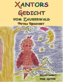 Xantors Gedicht - vom Zauberwald