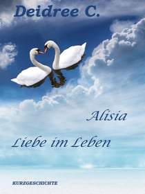 Liebe im Leben - Alisia