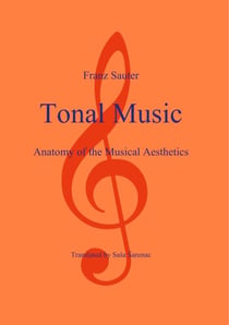 Tonal Music - Anatomy of the Musical Aesthetics