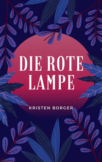 Die rote Lampe - 4 süße Kurzgeschichten für Kinder
