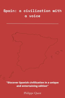 Spain : a civilization that knows how to make itself heard