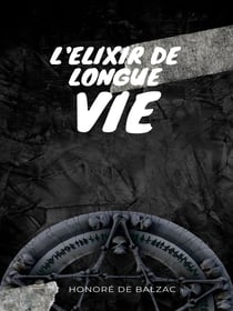 L'Elixir de Longue Vie