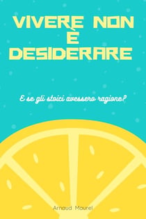 Vivere non è desiderare