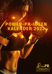 Power-PR-Ideen Kalender 2022 - Über 1000 Fest- Feier- Aktionstage für Ihre PR-Aktionen, Marketing und Werbung