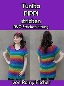 Tunika PIPPI stricken - RVO Strickanleitung