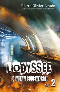 L'odyssée d'Adam Ellsworth - Partie 2 - Partie 2