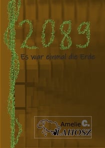 2089 - es war einmal die Erde