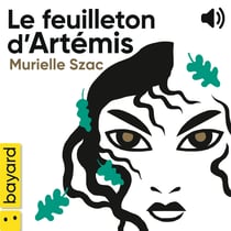 Le feuilleton d'Artémis