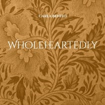 Wholeheartedly - De todo corazón