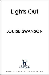 Lights Out - The chilling, unputdownable thriller that you won't be able to put down in 2025!