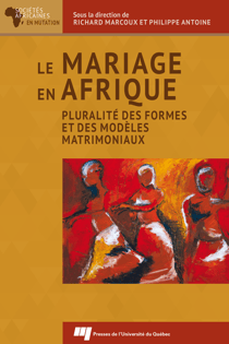 Le mariage en Afrique - Pluralité des formes et des modèles matrimoniaux