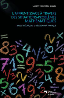 L'apprentissage à travers des situations-problèmes mathématiques - Bases théoriques et réalisation pratique