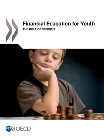 Financial Education for Youth - The Role of Schools