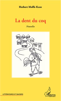 La dent du coq - Nouvelles